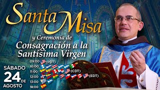 Misa Solemne en vivo 🙏 Consagración a Jesucristo por las manos de María Santísima [upl. by Harmaning399]