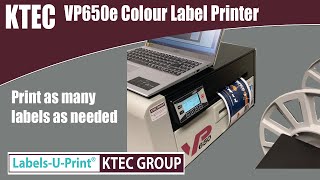 VIPColor VP650e  colour label printer  LabelsUPrint ®  KTEC GROUP UK [upl. by Walton]