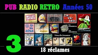 PUB RADIO RETRO Années 50partie36 100 réclames radiophoniques sur radio Luxembourg [upl. by Lebasi658]