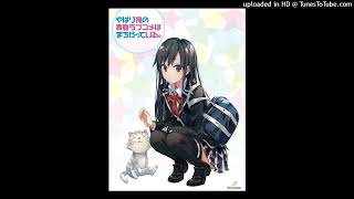 Oregairu OST  01  monologue [upl. by Yoshiko]