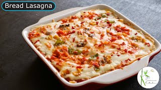 Vegetable Lasagna using Bread without Oven  No Oven Lasagna Recipe  The Terrace Kitchen [upl. by Draner]