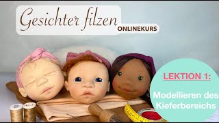 Onlinekurs quotGESICHTER FILZENquot  Lektion 1 [upl. by Leirua165]