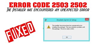 FIXED Error 2503  Error 2502  Windows Installation Error [upl. by Hagar]