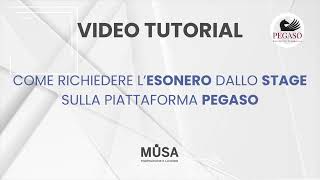 Tutorial Come richiedere lesonero dallo stage  Università Pegaso  Musa Formazione [upl. by Mcconnell867]