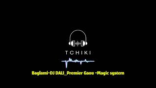 Bagalmi •dj dali  Premier Gaou Magic system [upl. by Obala]