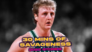 30 Straight Minutes Of The SAVAGEST x FUNNIEST Larry Bird Stories 🐐 [upl. by Hallock631]