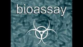 Bioassay  Silence [upl. by Areek]