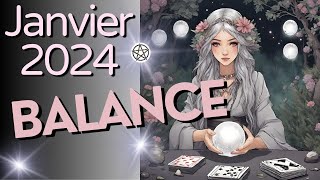 BALANCE♎️JANVIER 2024🔮UNE ETAPE IMPORTANTE DE VOTRE VIE [upl. by Doowron]