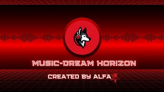 ALFA MUSIC  Dream Horizon Official Music Video [upl. by Lavella]