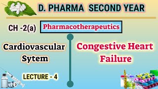 Congestive heart failure  Ch2a  L4Cardiovascular System PharmacotherapeuticsDPharm IInd Yr [upl. by Nelleyram723]