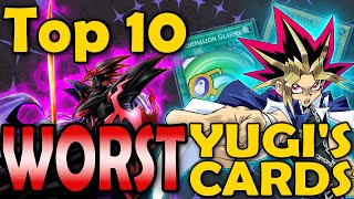 Yugi’s Top 10 WORST Cards That He Used In The Anime [upl. by Fransis]