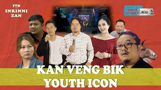 KAN VENG BIK YOUTH ICON  FTH INRINNI ZAN [upl. by Trixie]