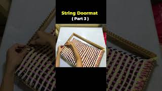 Doormat Making Paano gumawa ng basahan Pt 3 shortsvideo doormatmaking rugmaking [upl. by Ignatia256]