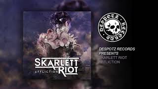 Skarlett Riot  Affliction HQ Audio Stream [upl. by Rik]