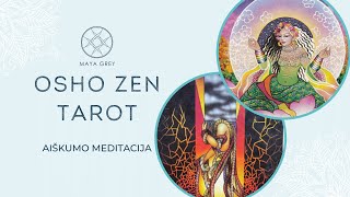 2024 rugpjūtis  AIŠKUMO MEDITACIJA SU OSHO ZEN TAROT [upl. by Jeannette]