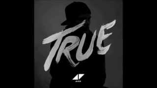 Avicii  True Album Full Download HQ and Flac [upl. by Stewardson498]