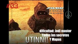 Star wars jedi academy JEDI MASTER  03 TATOOINE RECUPERAR ANDROIDE Walkthrough 100 [upl. by Airdni813]