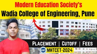 MES Wadia College of Engineering Pune  ReviewPlacementCutoffFeesHostelCampustour  MHTCET 2024 [upl. by Levram]