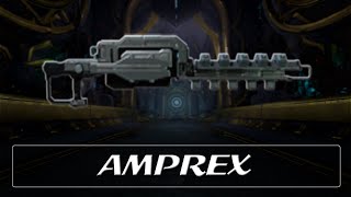 Warframe Weapon Encyclopedia  Amprex 2021 [upl. by Winzler]