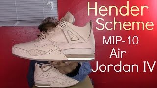 Hender Scheme MIP10 Air Jordan IV4 [upl. by Haerle850]