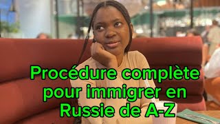 COMMENT IMMIGRER EN RUSSIE EN 2024 [upl. by Rosalba]