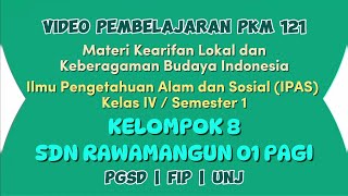 VIDEO PEMBELAJARAN  PKM 121  Kelompok 8  SDN RAWAMANGUN 01 PAGI [upl. by Geis]