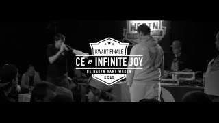 CE vs INFINITE JOY De Bestn Vant Westn 2015  Kwart Finale [upl. by Eitsrik149]