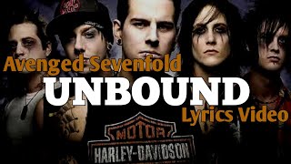 Avenged Sevenfold  UNBOUND The Wild Ride  Lyrics Video [upl. by Waltner]