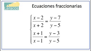 Sistema de Ecuaciones Fraccionaria de Primer Grado [upl. by Quickel]