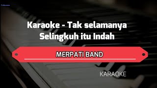 KARAOKE  TAK SELAMANYA SELINGKUH ITU INDAH [upl. by Aisiat657]