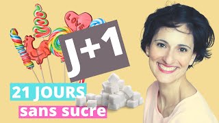 21 jours sans sucre Jour 1 Vidéo 4 [upl. by Murat220]