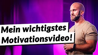 Mein wichtigstes Motivationsvideo [upl. by Ydal]