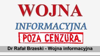 dr Rafał Brzeski  Wojna Informacyjna [upl. by Ummersen]