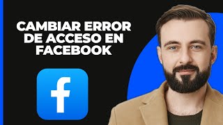 Cómo Solucionar el Error de Acceso en Facebook  Cambiar Configuraciones de Permiso [upl. by Harl]