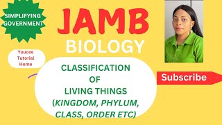 JAMB BIOLOGY 2025 FREE ONLINE LESSON AND TUTORIAL ON CLASSIFICATION OF LIVING THINGS [upl. by Ztnaj]