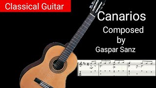 Canarios De Gaspar sanz classical guitar Notation tab [upl. by Llerot]