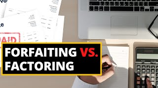 Forfaiting and Factoring Comparison What is Forfaiting and Factoring [upl. by Melborn205]