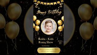 Happy Birthday 🎂 Roma kidsromashow happybirthday shorts [upl. by Fifine515]