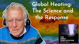 Sir David King “Global Heating The Science and the Responsequot The Great Simplification 95 [upl. by Highams]