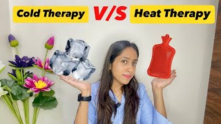 When to use Cold therapy🧊vs Heat therapy♨️ गर्म की सिकाई और ठंडे की सिकाई कब करे physiotherapy [upl. by Weinberg]