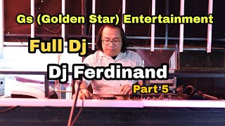 DJ Ferdinand GS Golden Star Abang Jarang Pulang Part 5 [upl. by Hagai]