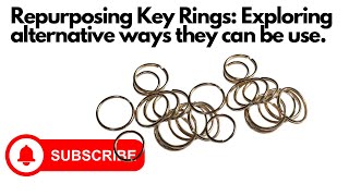 Repurposing Key Rings [upl. by Kimmy]