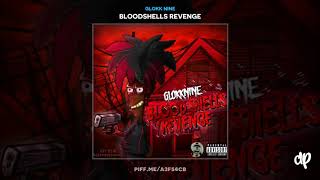 Glokk Nine  Crayola Bloodshells Revenge [upl. by Leontyne724]