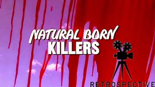 quotNatural Born Killersquot 1994 30th Anniversary Restrospective [upl. by Livia]