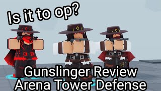 New Gunslinger Tower Review Arena Tower Defense [upl. by Rosenquist667]