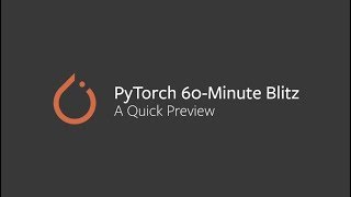 PyTorch Tutorial A Quick Preview [upl. by Cattier]