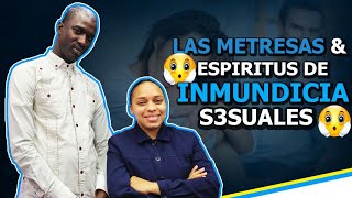 🚨 LAS METRESAS amp ESPIRITUS DE INMUNDICIA S3XUALES 😖🤮 [upl. by Clance379]