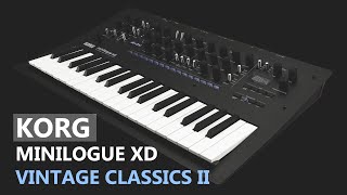 KORG MINILOGUE XD  quotVINTAGE CLASSICS IIquot SOUNDPACK 150 patches [upl. by Laeahcim881]