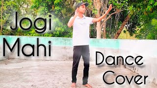 Jogi Mahi Dance  Cover By RP DANCER [upl. by Nylatsyrk267]