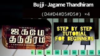 Bujji Song Piano  Jagame Thandhiram  Piano notes  keyboard Notes [upl. by Higginson]